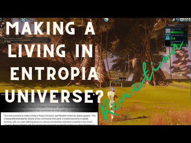 Entropia Universe Player Reacts To I Quit My Job To Try and Make a Living in the Metaverse