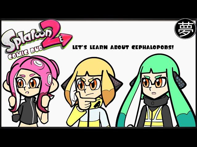 The Agents Learn About Cephalopods! (Splatoon 2 Comic Dub Compilation) | By Nigo25