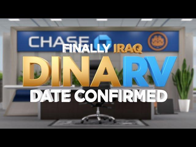 5 Minutes Ago: Finally Iraqi Dinar RV Date Confirmed 