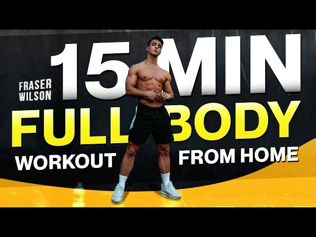 15 MIN FULL BODY HOME WORKOUT (NO EQUIPMENT BODYWEIGHT WORKOUT!)