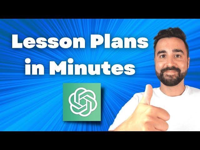 Plan Lessons in Record Time with ChatGPT