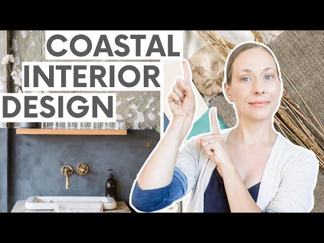 Coastal Interior Design Guide: How to Create a Beautiful, Beach-Inspired Home