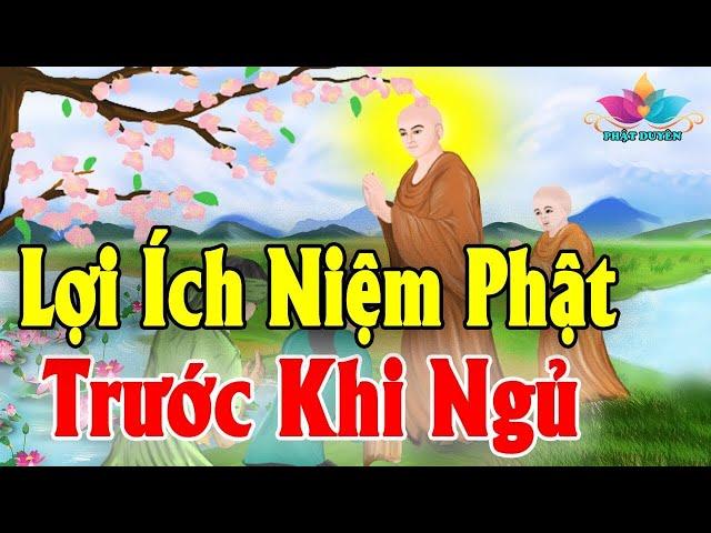 Lợi Ích Của Người Niệm Phật Giúp Cuộc Sống Hết Khổ Đau Hạnh Phúc Sẽ Đến