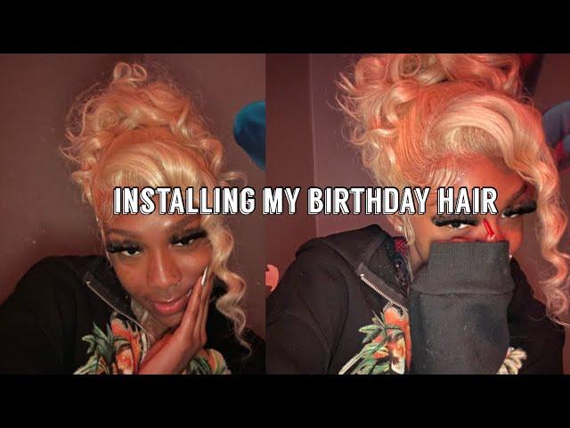 Watch Me Install My Birthday Hairstyle|