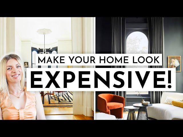 9 HACKS TO MAKE YOUR HOME LOOK EXPENSIVE 