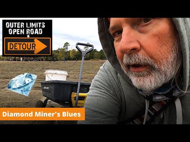 Diamond Miner's Blues: Outer Limits Detour.