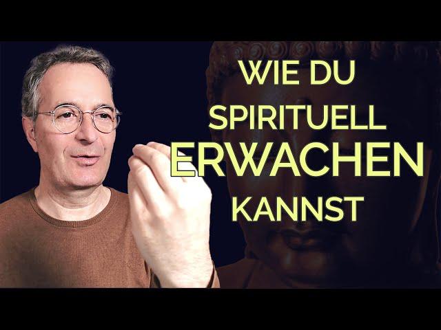 So kannst Du spirituell erwachen – und so ist es hier