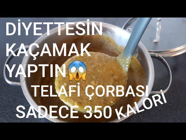 KAÇAMAK YAPTIN! TELAFİ ÇORBASI  1TENCERE ÇORBA SADECE 350 KALORİ