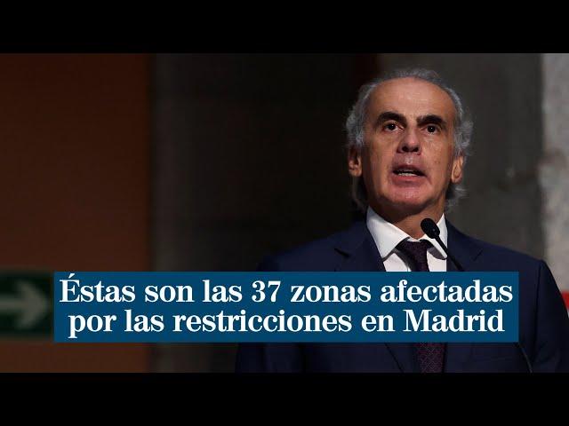 Éstas son las 37 zonas afectadas por las restricciones en Madrid