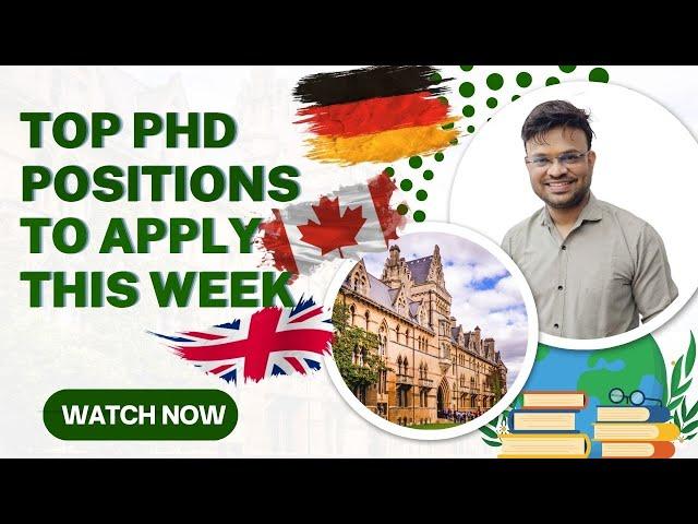 Top PhD Positions Abroad You Can Apply for RIGHT NOW!