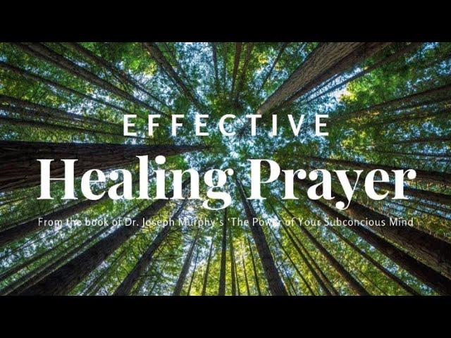 Healing Prayer using your Subconscious Mind, Healing Prayer with Music, Effective Healing Prayer