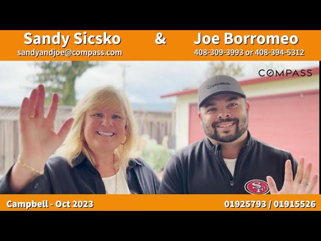 Campbell, CA Real Estate Update October (2023) With Sandy Sicsko and Joe Borromeo Real Estate Team