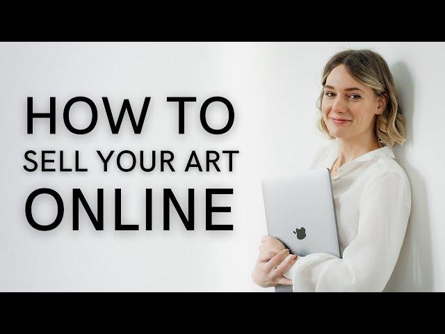 Tips to Sell Your Art | How to Sell Your Art Online