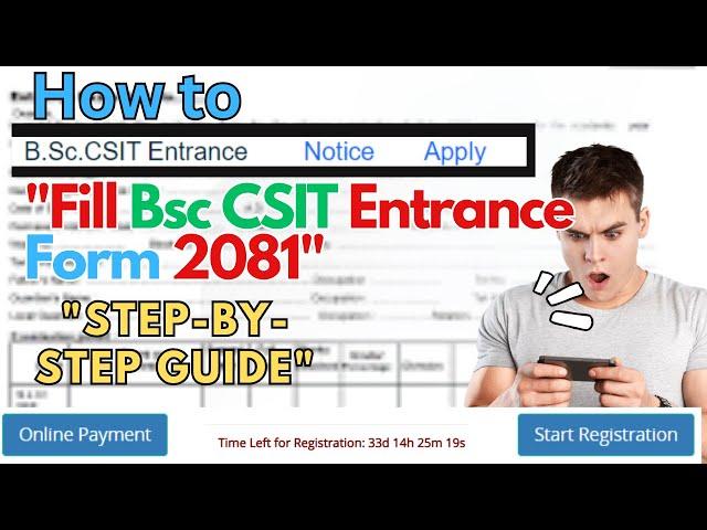 "Step-by-Step Guide: How to Fill BSc CSIT Entrance Form 2081 | CSITMasteryHub"