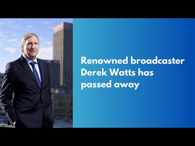 The Tragic End: Derek Watts' Unexpected Departure - #RIPDerekWatts