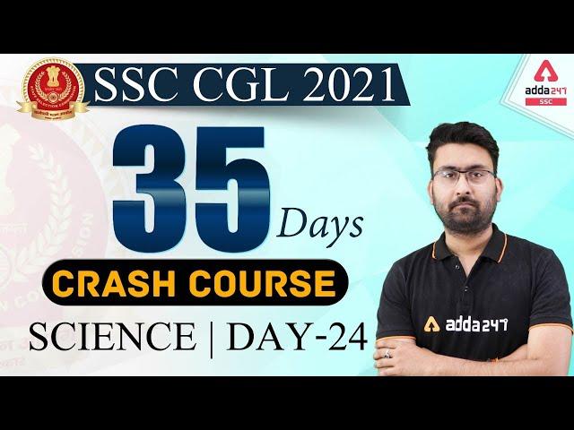 SSC CGL 2021 | Science #24 | 35 Days Crash Course To Crack SSC CGL Exam