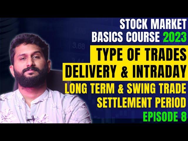 Intraday trade and delivery trade explained for beginners | Episode 8