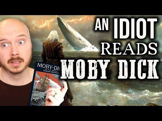 I'm Not Smart... But I Tried to Read MOBY DICK anyway.