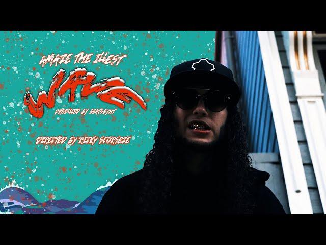 Amaze the Illest - Wave (Produced by beatsbyHT) Dir.by @ricky_scorseze