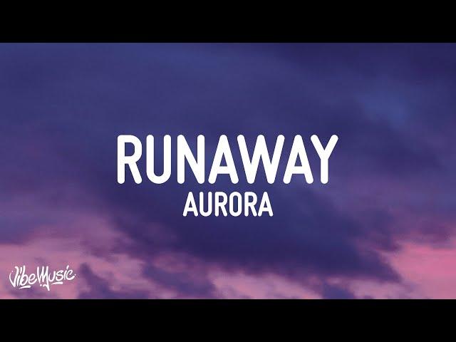 AURORA - Runaway (Lyrics)