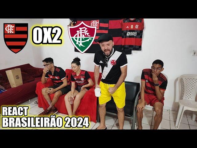 REAÇÕES FLAMENGUISTAS FLAMENGO 0X2 FLUMINENSE BRASILEIRÃO 2024