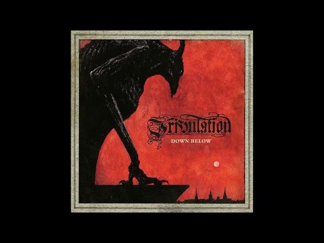 TRIBULATION - Here Be Dragons