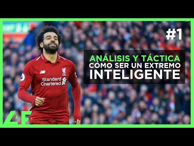 Cómo ser un EXTREMO inteligente en FÚTBOL #1 (MO SALAH Y SADIO MANE)  ANÁLISIS Y TÁCTICA | L4F