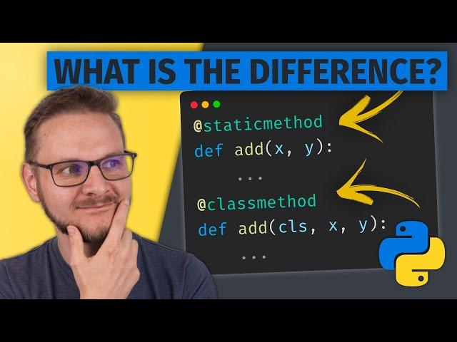 Python @staticmethod vs @classmethod - What's the difference?