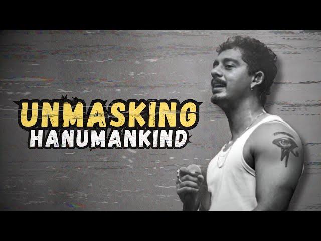 Unmasking Hanumankind