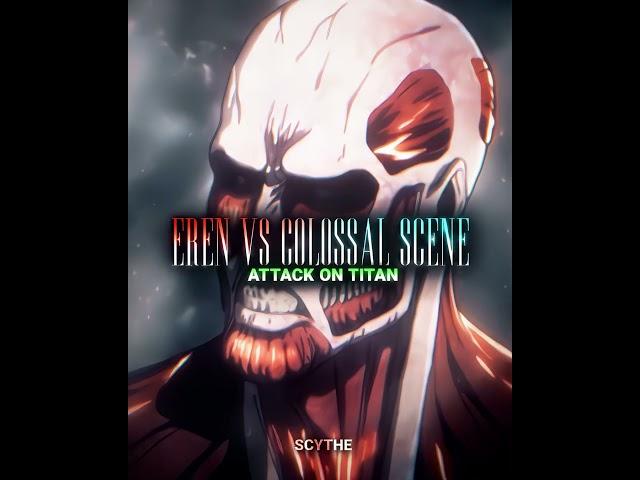 EREN VS COLOSSAL TITAN  | ATTACK ON TITAN 4K ANIME EDIT - #aot #attackontitan #eren #trending