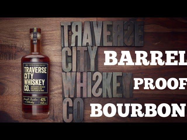 Traverse City Whiskey BARREL PROOF Bourbon Whiskey