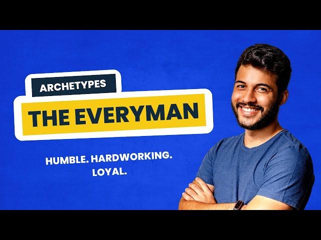 The Everyman Archetype ️