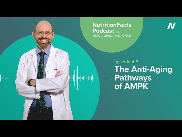 Podcast: The Anti-Aging Pathways of AMPK