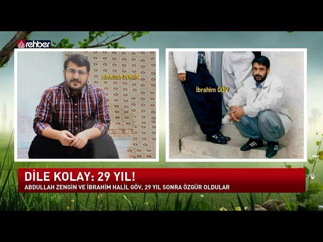 Abdullah Zengin ve İbrahim Halil Göv 29 YIL Sonra Özgür Oldu