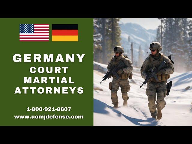 Germany Article 120 UCMJ Military Defense Attorneys - Best Court Martial Lawyers