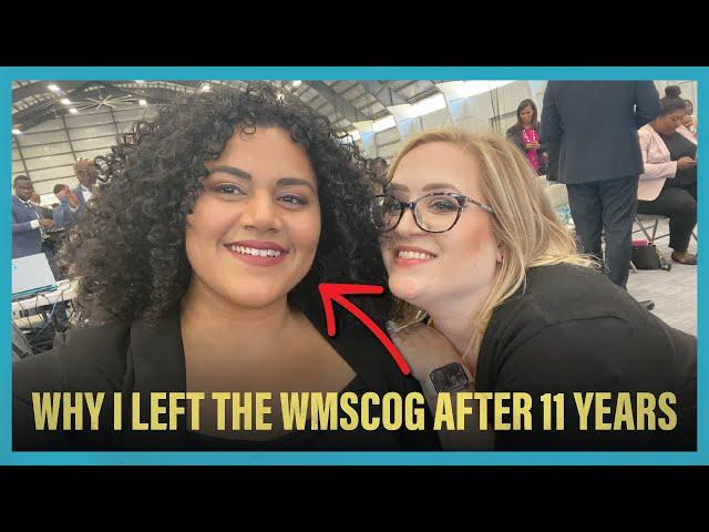 How The WMSCOG Stole 11 Years of My Life and Why I Left (Tiffany)