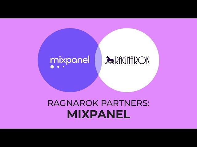 Ragnarok + Mixpanel Partner Video