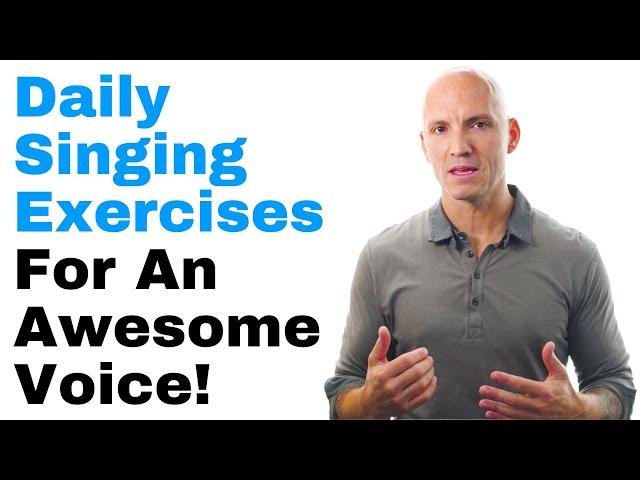 Daily Singing Exercises For An Awesome Voice [4 Easy Vocal Exercises]