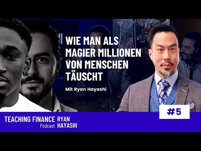 RYAN HAYASHI: Der Magier, der ganz Deutschland getäuscht hat - Manipulation, Täuschung, Samurai uvm.