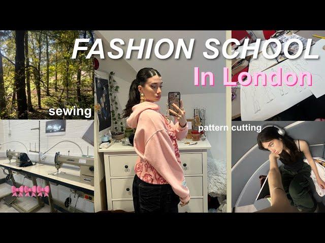 DAYS IN MY LIFE AT LONDON FASHION SCHOOL | fashion design student!