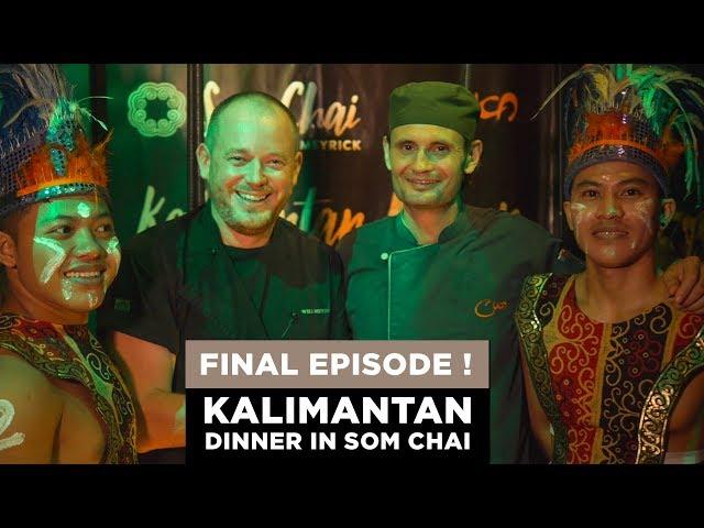 Kalimantan | Dinner In Som Chai