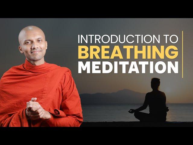 Introduction To Breathing Meditation | Buddhism In English