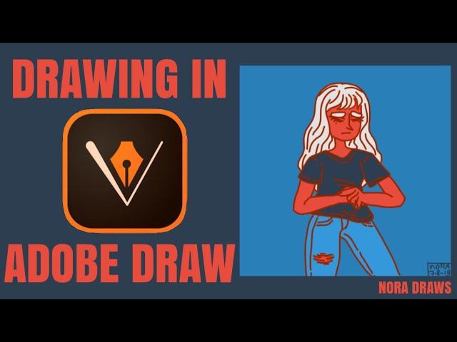 DRAWING IN ADOBE DRAW | Adobe | Nora Draws