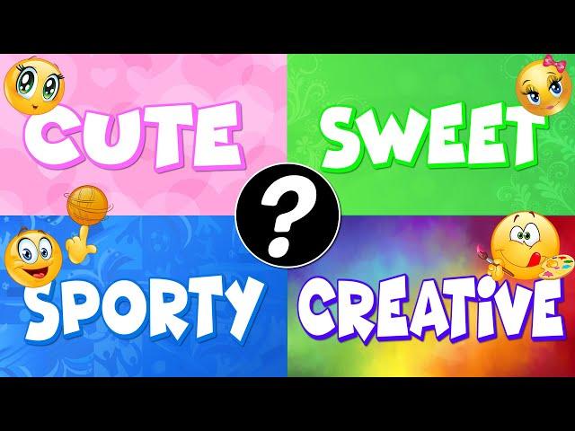 Which Type of Girl Are You? Cute, Sweet, Sporty or Creative? 