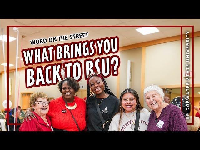 Word on the Street: What Brings You Back to BSU?