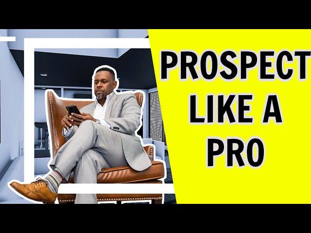 How To Prospect In Real Estate | What NO ONE Talks About!