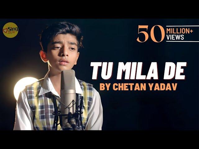 Tu Mila De, Tu Bula Le | cover by @chetanyadavsds  | Sing Dil Se | Sonu Nigam | Saawan