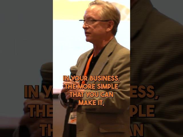 Simplicity is the key to success in business