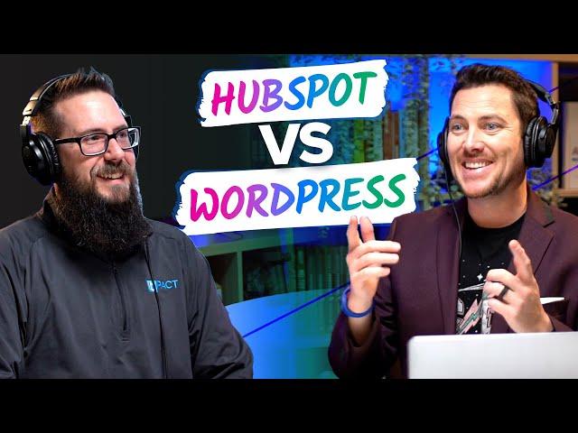 HubSpot vs. WordPress: Which One Is Better For Your Business?