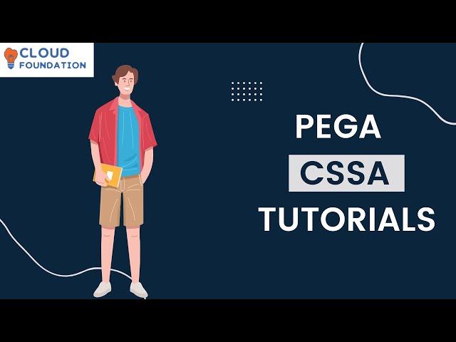 Pega CSSA Training | Pega CSSA Online Tutorial | What is Pega CSSA | Cloudfoundation